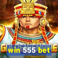 win 555 bet